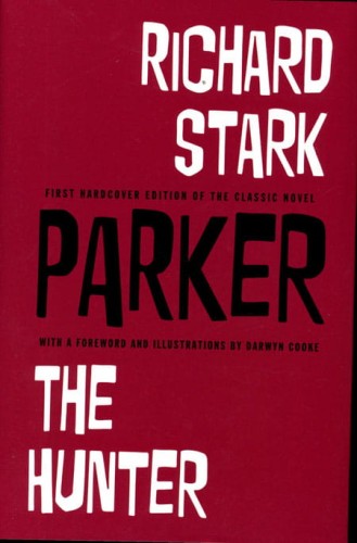 PARKER THE HUNTER NOVEL HC ILLUS BY DARWYN COOKE (9781613776599)