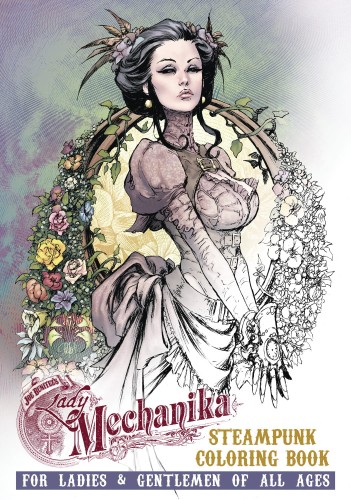 LADY MECHANIKA STEAMPUNK COLORING BOOK (9780996603034)
