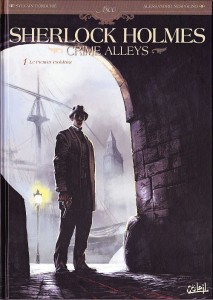 Sherlock Holmes - Crime Alleys. Pierwsza sprawa, tom 1