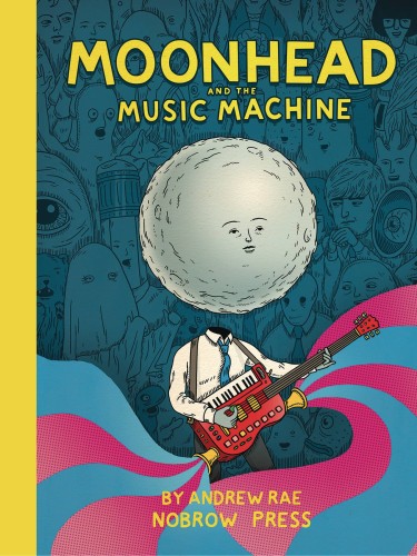 MOONHEAD AND THE MUSIC MACHINE GN (9781910620335)