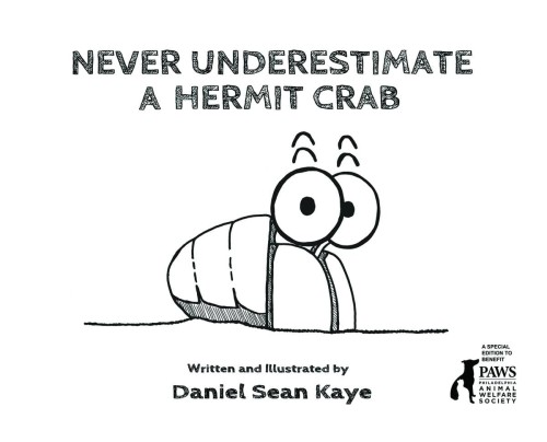 NEVER UNDERESTIMATE A HERMIT CRAB SC (9781939683250)
