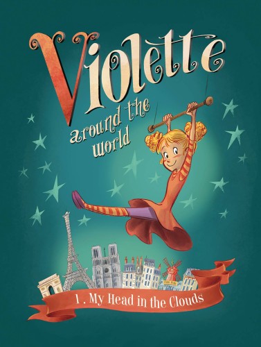 VIOLETTE AROUND THE WORLD HC VOL 01 MY HEAD IN THE CLOUDS (9781684051885)