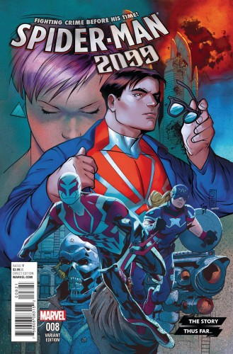 SPIDER-MAN 2099 #8 STORY THUS FAR