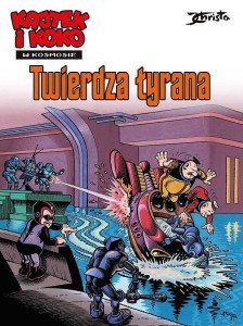 Kajtek i Koko w kosmosie, tom 2, Twierdza tyrana
