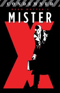 MISTER X CONDEMNED TP