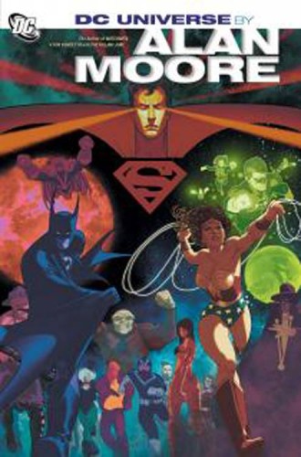 DC UNIVERSE BY ALAN MOORE HC (9781401233396)