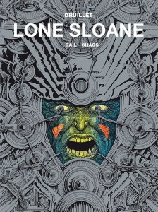 Mistrzowie Komiksu Lone Sloane tom 2 Gail, Chaos