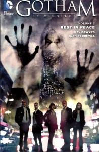 GOTHAM BY MIDNIGHT TP VOL 02 REST IN PEACE