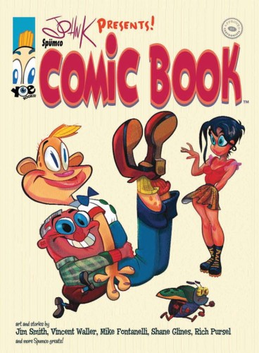 JOHN K PRESENTS SPUMCO COMIC BOOK HC (9781613774908)