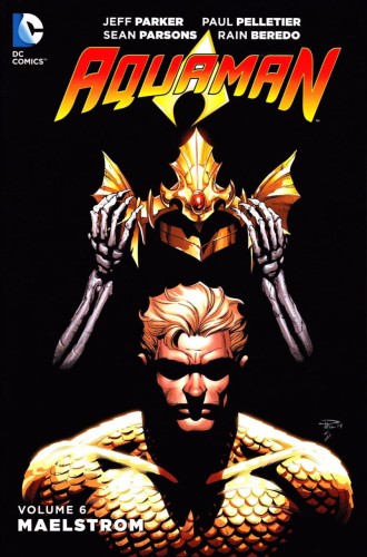 AQUAMAN HC VOL 06 MAELSTROM (N52) (9781401254414)
