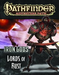 PATHFINDER ADVENTURE PATH IRON GODS PART 2 LORDS OF RUST