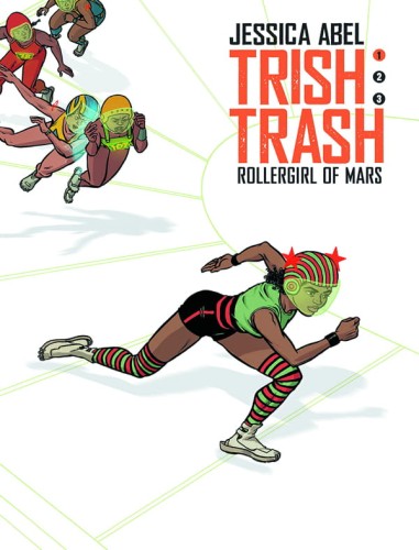 TRISH TRASH ROLLERGIRL FROM MARS HC VOL 01 (9781629916149)
