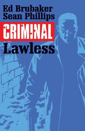 CRIMINAL TP VOL 02 LAWLESS (9781632152039)