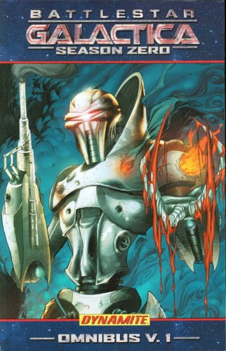 BATTLESTAR GALACTICA SEASON ZERO OMNIBUS TP (9781606902332)