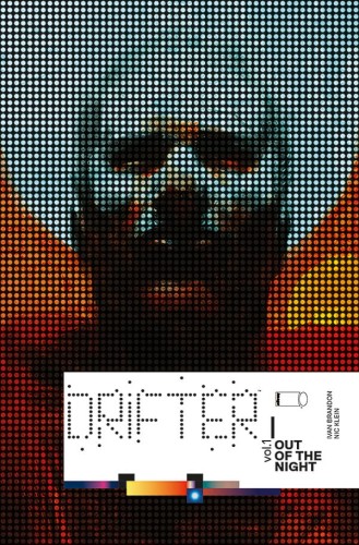 DRIFTER TP VOL 01 OUT OF THE NIGHT (9781632152817)