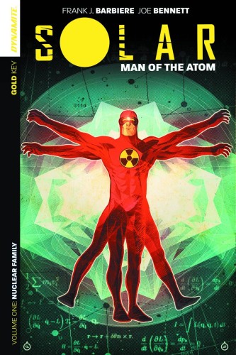 SOLAR MAN OF THE ATOM TP VOL 01 NUCLEAR FAMILY (9781606905425)