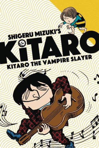 KITARO GN VOL 05 VAMPIRE SLAYER (9781770463011)