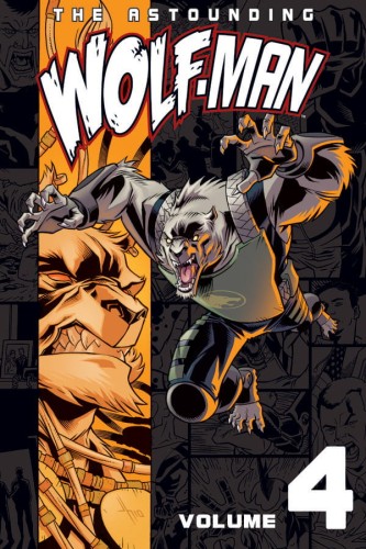 ASTOUNDING WOLF MAN TP VOL 04 (9781607062493)