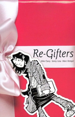 RE-GIFTERS (9781401203719)