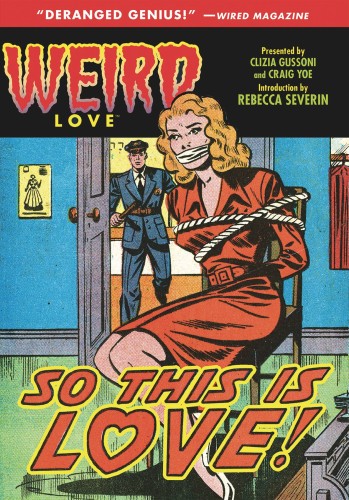 WEIRD LOVE HC SO THIS IS LOVE (9781684050208)
