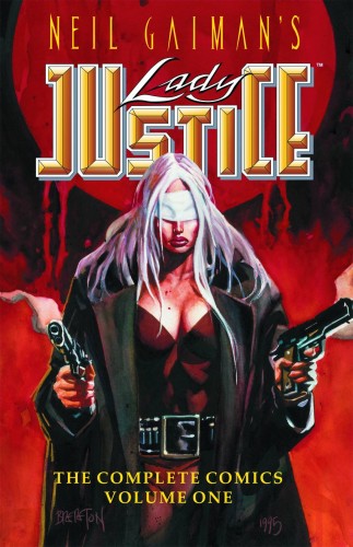 NEIL GAIMANS LADY JUSTICE TP VOL 01 (9781629911823)