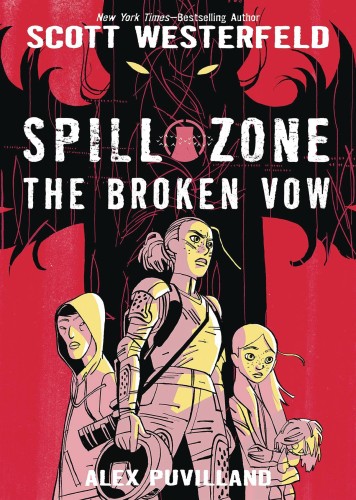 SPILL ZONE HC GN VOL 02 BROKEN VOW (9781626721500)