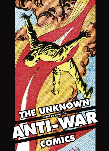 UNKNOWN ANTI-WAR COMICS HC (9781684051786)