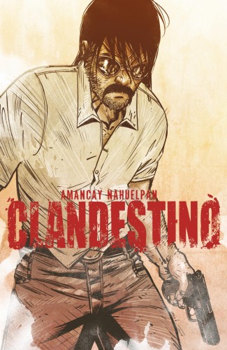 CLANDESTINO COMPLETE COLLECTION TP (9781628751949)