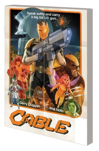 CABLE BY GERRY DUGGAN TP VOL 01 (9781302921781)