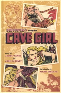 BOB POWELL COMPLETE CAVE GIRL HC