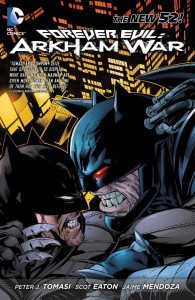 FOREVER EVIL ARKHAM WAR TP (N52)