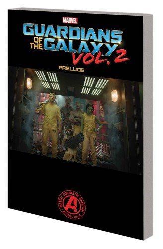 MARVELS GUARDIANS OF GALAXY PRELUDE TP VOL 02 (9781302904685)