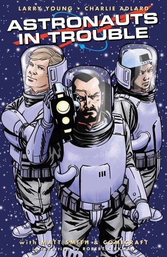 ASTRONAUTS IN TROUBLE TP (9781632157164)