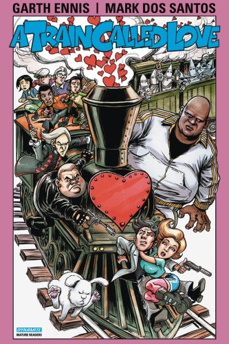 GARTH ENNIS TRAIN CALLED LOVE TP (9781524101688)