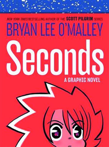 BRYAN LEE O MALLEY SECONDS GN (9780345529374)