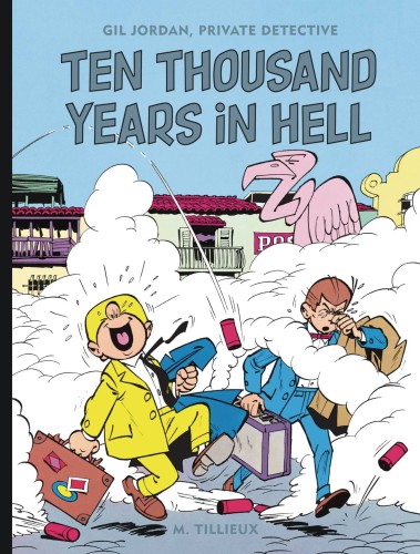 GIL JORDAN TEN THOUSAND YEARS HELL HC (9781683960300)