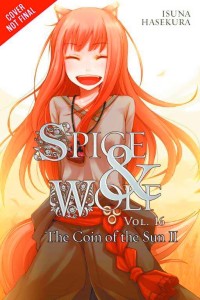 SPICE AND WOLF NOVEL 16 COIN OF THE SUN II