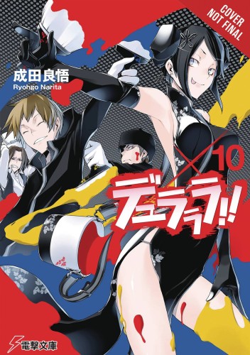 DURARARA LIGHT NOVEL SC VOL 10 (9780316474344)