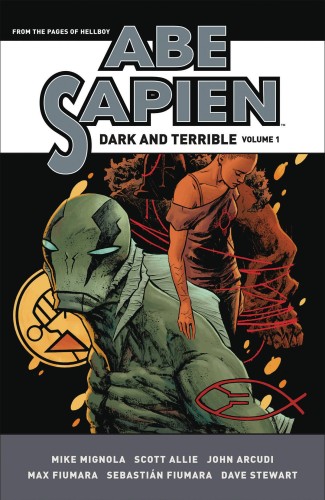 ABE SAPIEN DARK & TERRIBLE HC VOL 01 (9781506705385)