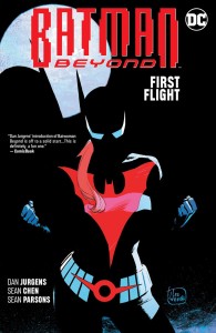 BATMAN BEYOND TP VOL 07 FIRST FLIGHT