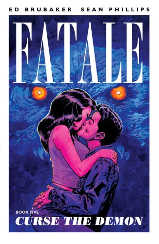 FATALE TP VOL 05 CURSE THE DEMON (9781632150073)
