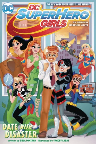 DC SUPER HERO GIRLS DATE WITH DISASTER TP (9781401278786)
