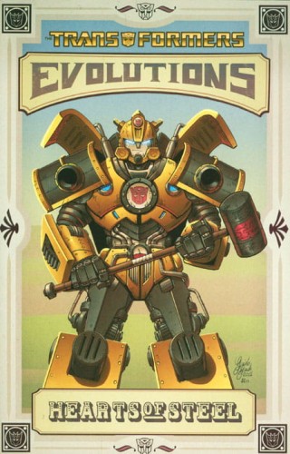 TRANSFORMERS EVOLUTIONS HEARTS OF STEEL TP (9781613771709)