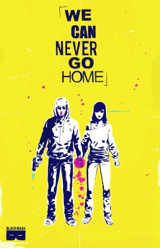 WE CAN NEVER GO HOME TP (9781628750843)