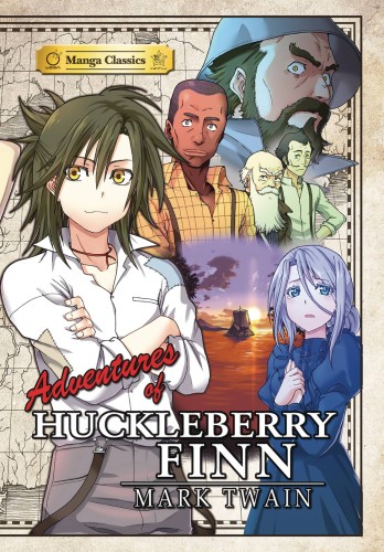 ADV OF HUCKLEBERRY FINN MANGA CLASSICS GN (9781772940176)