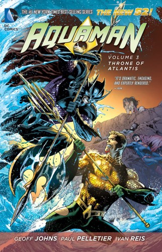 AQUAMAN TP VOL 03 THRONE OF ATLANTIS (N52) (9781401246952)