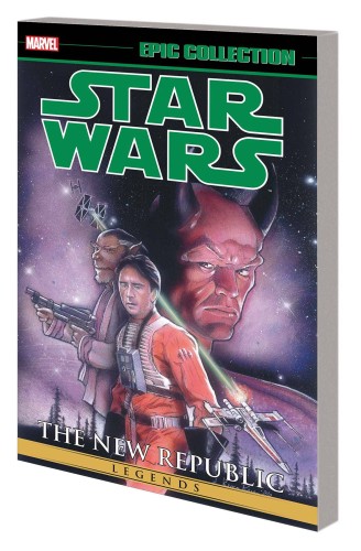 STAR WARS LEGENDS EPIC COLLECTION NEW REPUBLIC TP VOL 03 (9781302907976)