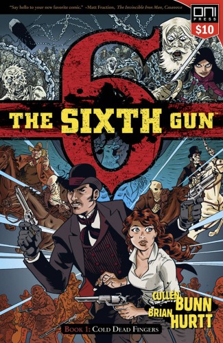 SIXTH GUN TP VOL 01 SQUARE ONE ED (9781620104200)