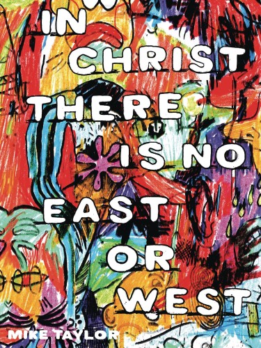 IN CHRIST THERE IS NO EAST OR WEST GN (9781683961574)