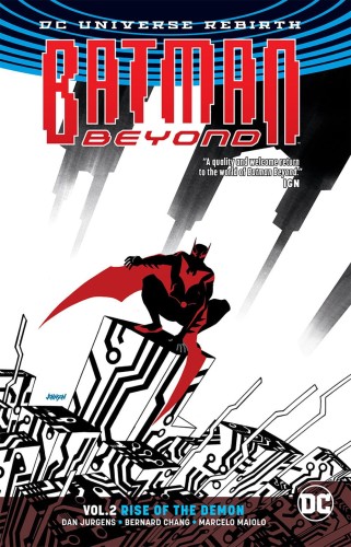 BATMAN BEYOND TP VOL 02 RISE OF THE DEMON (REBIRTH) (9781401275228)